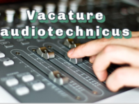 Vacature: audiotechnicus