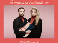 DM#21 De Makers x De Parade #4 met Tarik Moree en Tim Olivier Somer