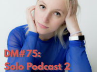 DM#75 Solopodcast 2: Weerstand overwinnen en 10 Tips om altijd inspiratie te hebben!