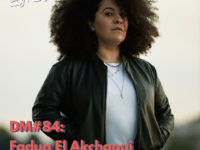 DM#84 Hard werken, Fouten maken & Doorgaan met Theatermaker, actrice en schrijver Fadua el Akchaoui