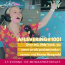 DM#100! Podcasthost Dide Vonk aan de tand gevoeld door Benno Hoogveld: De grootste lessen na 100 afleveringen!